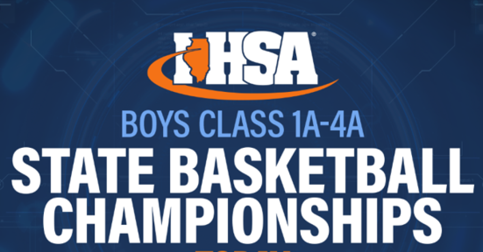 CW26 The IHSA Boys Basketball State Tournament A Recap