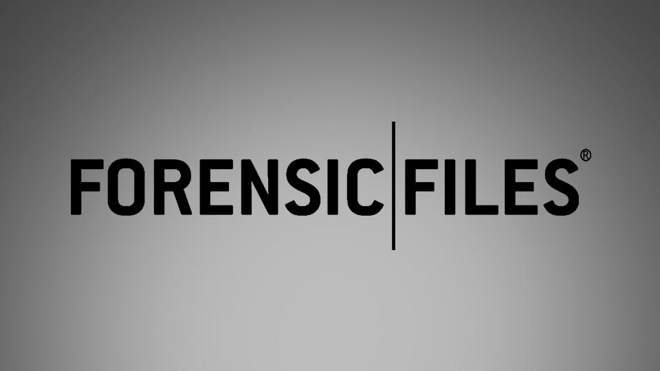 Forensic Files 